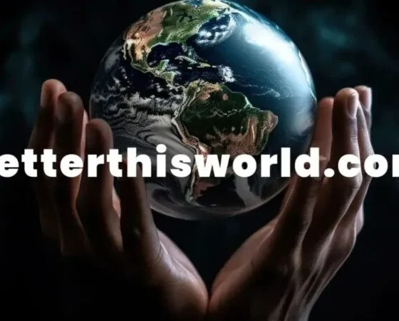 betterthisworld com