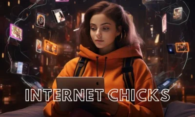 internet chicks: A Digital Phenomenon