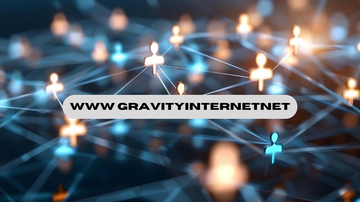 Exploring the World of Gravity Internet: A Complete Guide